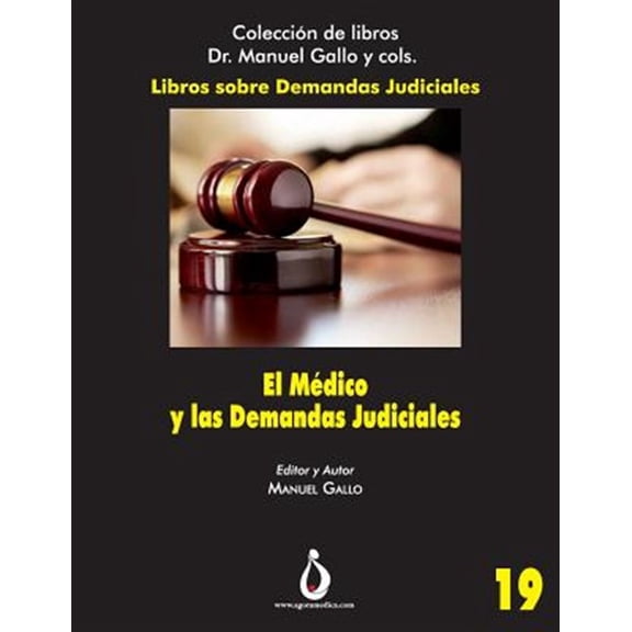 Pre-Owned Coleccin de Libros Dr. Manuel Gallo Y Cols: El Medico Y Las Demandas Judiciales (Series #19) (Paperback)