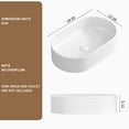 thumbnail image 5 of 19x12 Inch Oval Bathroom Vessel Sink, White Porcelain Ceramic Above Counter Sink, High-Temp Fired (1280°C), Modern Vanity Art Basin, Easy Clean, 5 of 7