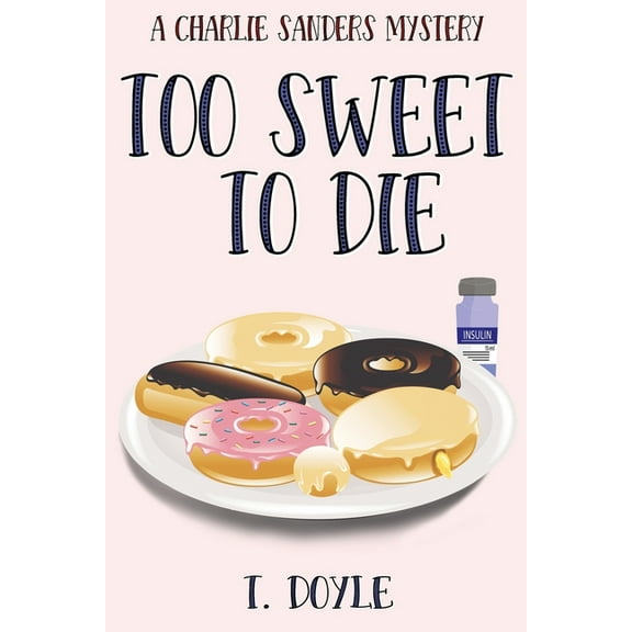 Too Sweet to Die, (Paperback)