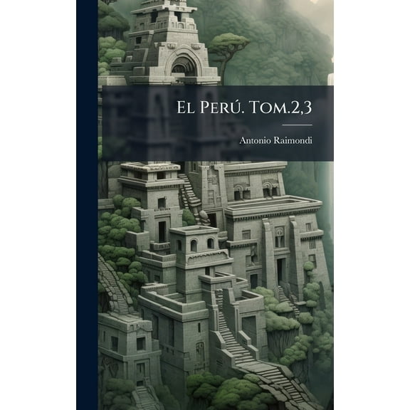 El PerÃÂ°. Tom.2,3, (Hardcover)