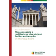 Mímese: poesia e realidade na obra de José Guilherme Merquior (Paperback)