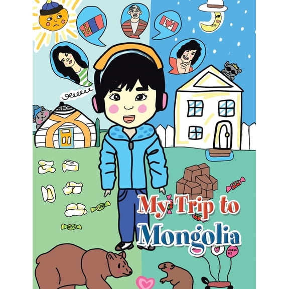 My Trip to Mongolia (Paperback)