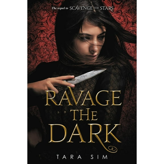 Scavenge the Stars Ravage the Dark, Book 2, (Hardcover)