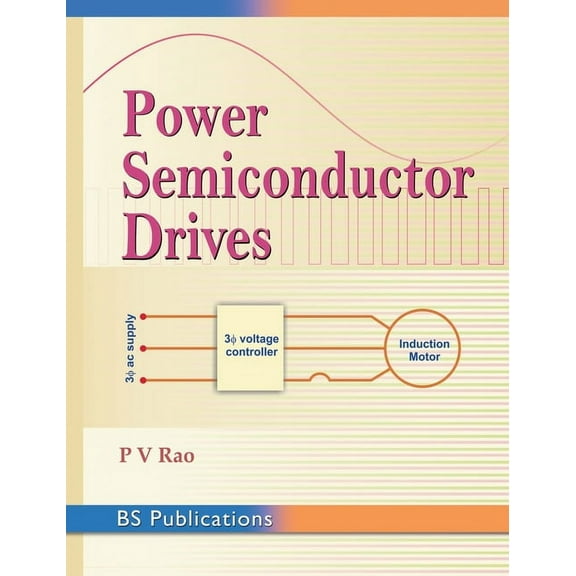 Power Semiconductor Drives (Hardcover)