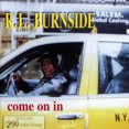 thumbnail image 1 of R.L. Burnside - Come On In (vinyl), 1 of 2