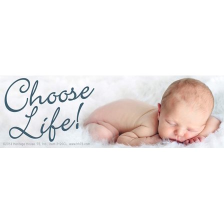 Choose Life Pro-Life Bumper Sticker
