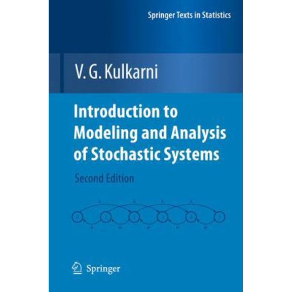 Pre-Owned Introduction to Modeling and Analysis of Stochastic Systems (Hardcover) 1441917713 9781441917713