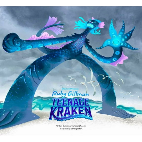 The Art of DreamWorks Animation: The Art of DreamWorks Ruby Gillman Teenage Kraken (Hardcover)
