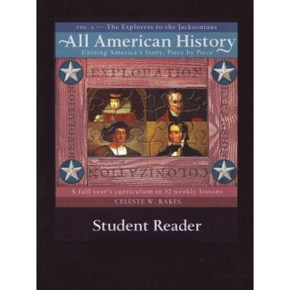 Pre-Owned All American History Vol 1 Student Reader by Celeste Rakes Hardcover History English