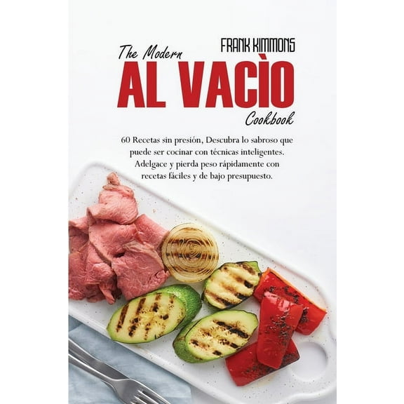 The Modern al vacío Cookbook (Paperback)