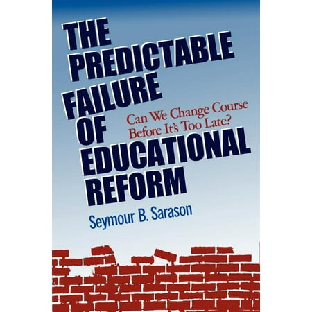 UPC: 9781555426231 | Jossey-Bass Education: The Predictable Failure of Educational Reform (Paperback)