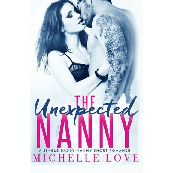 The Unexpected Nanny, (Paperback)