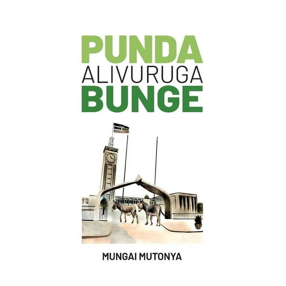 Punda Alivuruga Bunge, (Paperback)