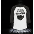 thumbnail image 2 of Shop4Ever Men's Don't Hate Me Because I'm Beardiful Funny Raglan Baseball Shirt X-Large White/Black, 2 of 4