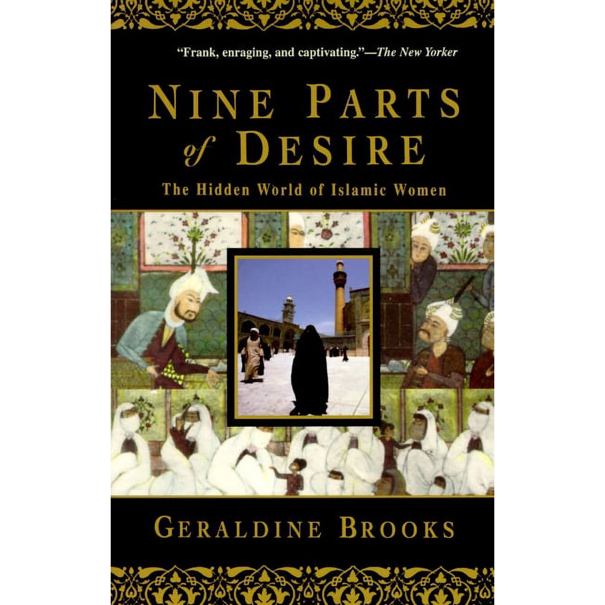 Nine Parts of Desire: The Hidden World of Islamic Women, (Paperback)