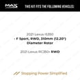 thumbnail image 2 of MAX Advanced Brakes - Brake Kit For 2021 Lexus IS350 / RC350| Carbon Ceramic Brake Pad and Rotor Kit Front and Rear| Daily Driving OE Replacement Brake Rotors, 2 of 9