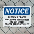 thumbnail image 5 of (2 Pack) Procedure Room Procedure In Progress Do OSHA Notice Sign 24 Inch X 18 Inch Plastic Sign, Weather Resistant, UV Protected for Workplace, Business, and Construction Site, Made in, 5 of 8