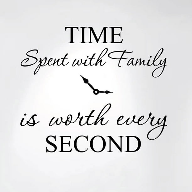 Innovative Stencils Time Spent With Family Is Worth Every Second Home Wall Decal Sticker Clock 20 Wide X 17 High 1249 Walmart Com Walmart Com