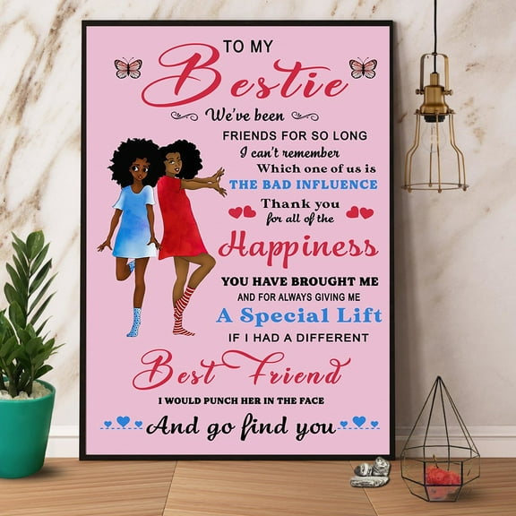 Black Girl To My Bestie Thank You For All Of The Happiness Paper Poster No Frame Matte Wall Art Decor 11 x 17 Inch Poster