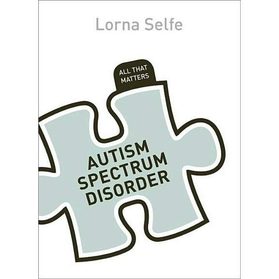 Autism Spectrum Disorder: All That Matters (Edition 1) (Paperback)