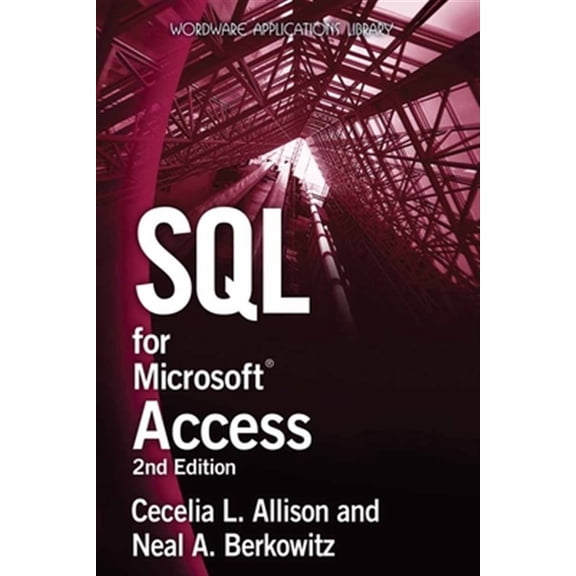 Pre-Owned Wordware Applications Library: SQL for Microsoft Access (Paperback)