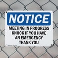 thumbnail image 5 of (2 Pack) Meeting In Progress Knock If You Have An OSHA Notice Sign 24 Inch X 18 Inch Plastic Sign, Weather Resistant, UV Protected for Workplace, Business, and Construction Site, Made, 5 of 8