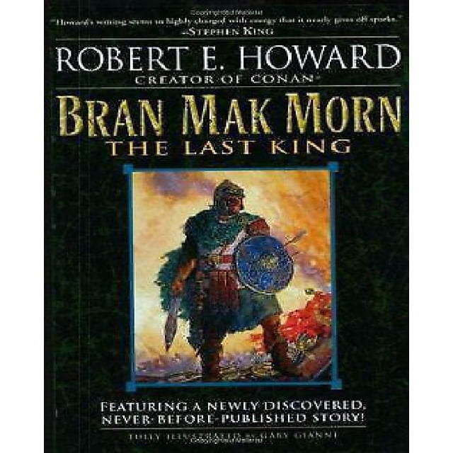 Bran Mak Morn: The Last King
