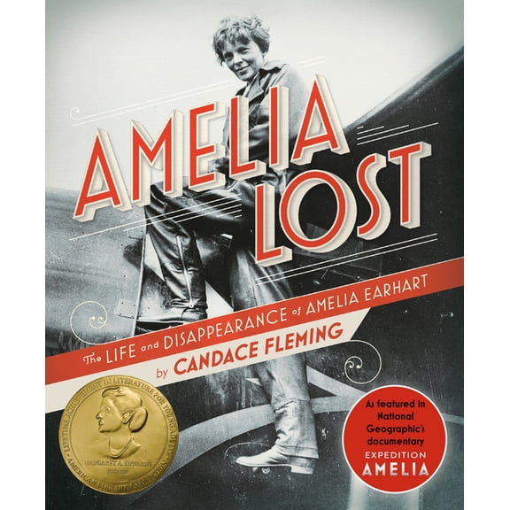 Amelia Lost: The Life and Disappearance of Amelia Earhart, (Paperback)