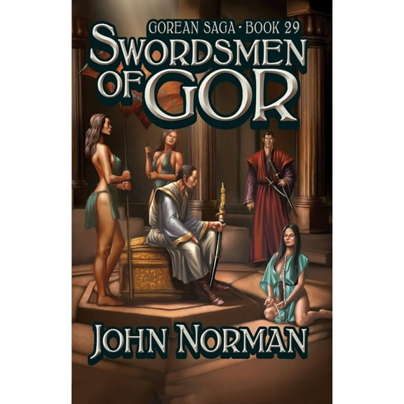 Gorean Saga Swordsmen of Gor, Book 29, (Paperback)
