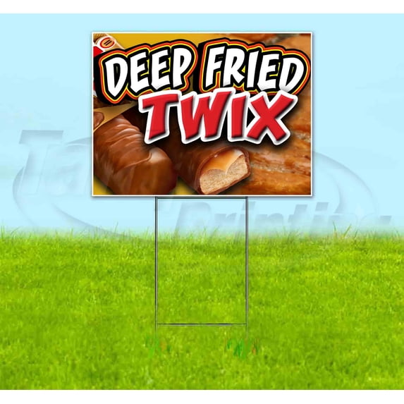 Deep Fried Twix (18" x 24") Yard Sign, Includes Metal Step Stake