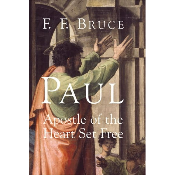 Pre-Owned Paul: Apostle of the Heart Set Free Paperback