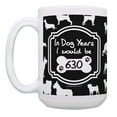 thumbnail image 2 of ThisWear 90th Birthday Gifts for All in Dog Years I Would be 630 2 Pack Gift 15oz Coffee Mugs Black, 2 of 4