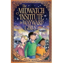 The Midwatch Institute for Wayward Girls, (Paperback)