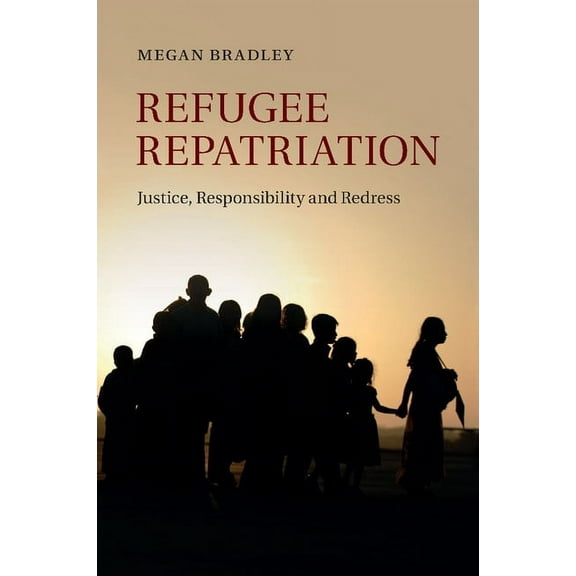 Refugee Repatriation, (Paperback)