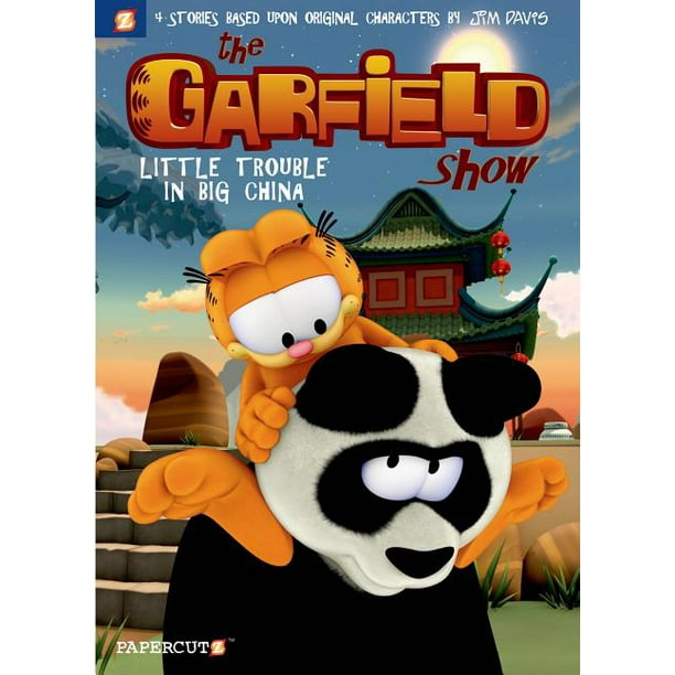 Garfield Show, 4: The Garfield Show #4 : Little Trouble in Big China (Hardcover) Garfield Show, 4: The Garfield Show #4 : Little Trouble in Big China (Hardcover)