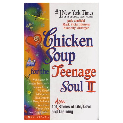 Chicken Soup for the Teenage Soul II : 101 More Stories of Life, Love and Learning (Hardcover) 9780439135085