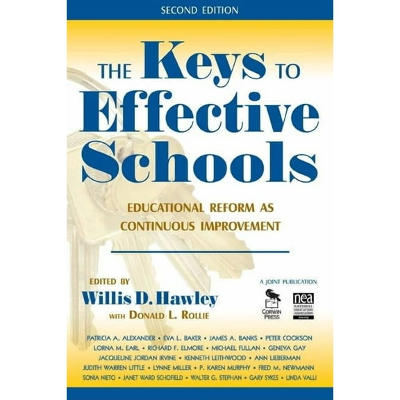 The Keys to Effective Schools: Educational Reform as Continuous Improvement, (Paperback)