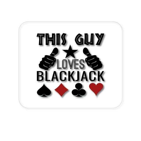 DistinctInk Mouse Pad - 1/4" Foam Rubber - This Guy Loves Blackjack