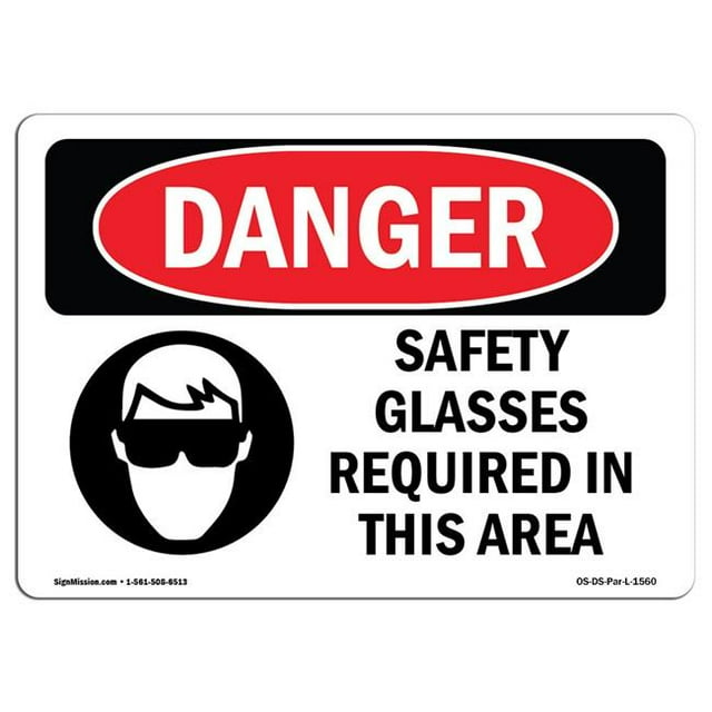 SignMission OS-DS-A-710-L-1560 7 x 10 Po Panneau de Danger OSHA - Lunettes de Sécurité Requises dans Ce Domaine