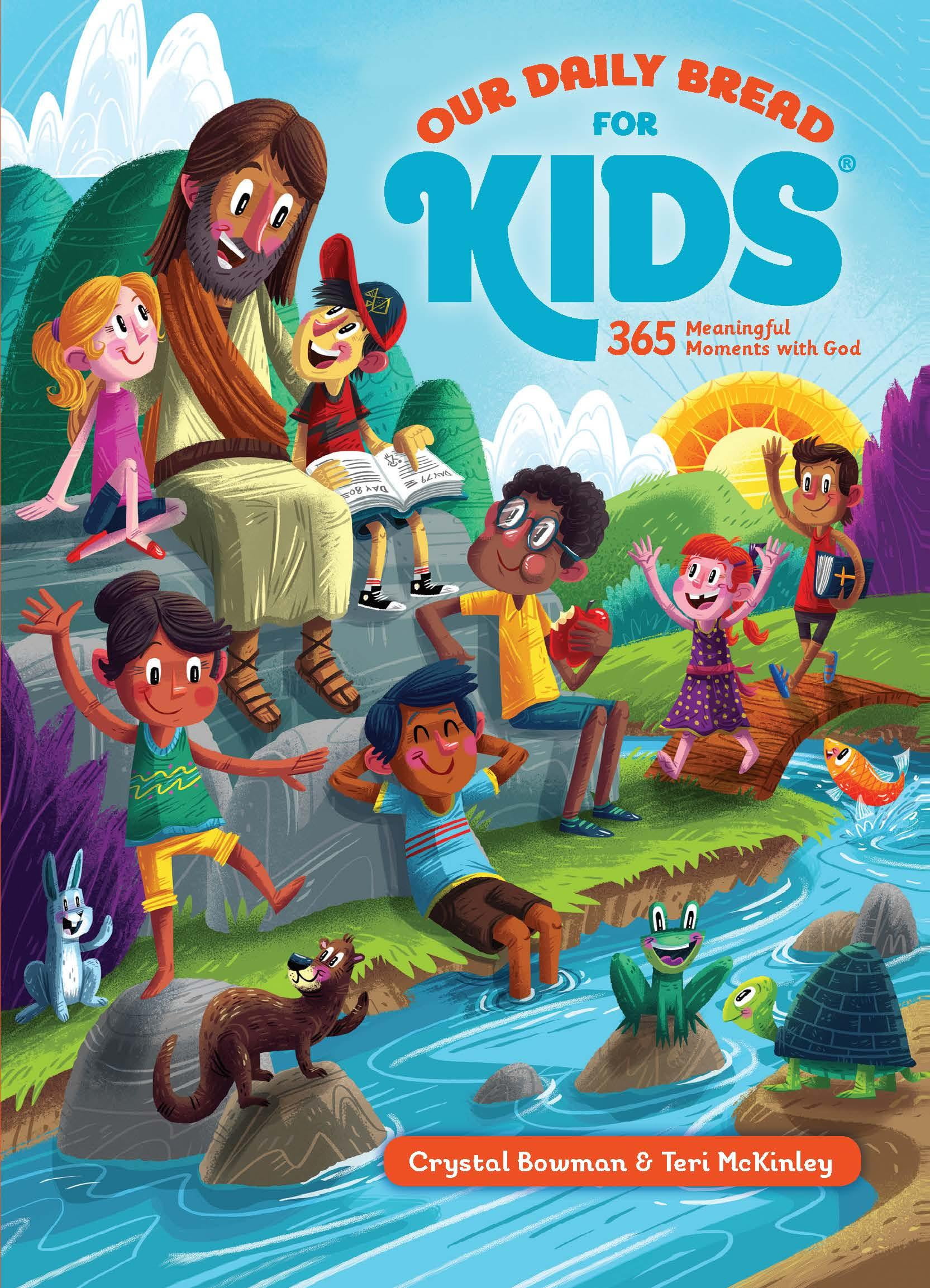 Our Daily Bread for Kids 365 Meaningful Moments with God (Paperback