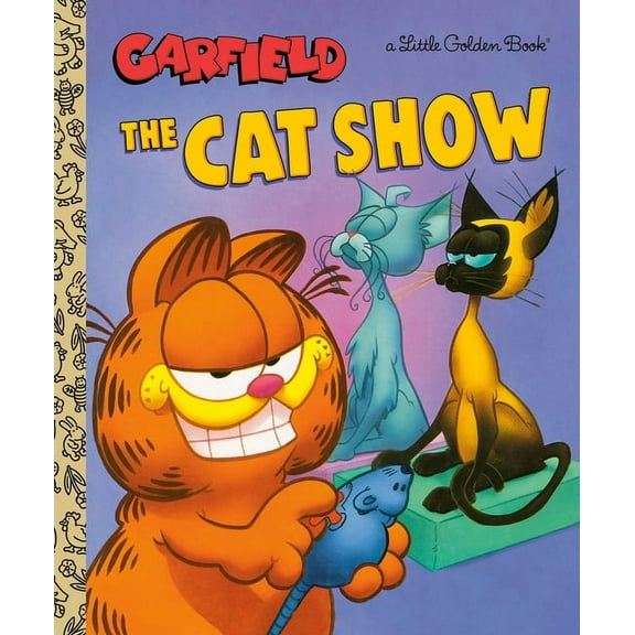 Little Golden Book: The Cat Show (Garfield) (Hardcover)