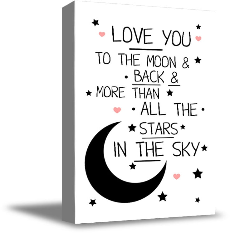 Awkward Styles Cute Quotes Baby Room Wall Art Newborn Baby Poster Love You To The Moon And Back More Than All The Stars In The Sky Canvas Canvas Artwork Girls Room Wall