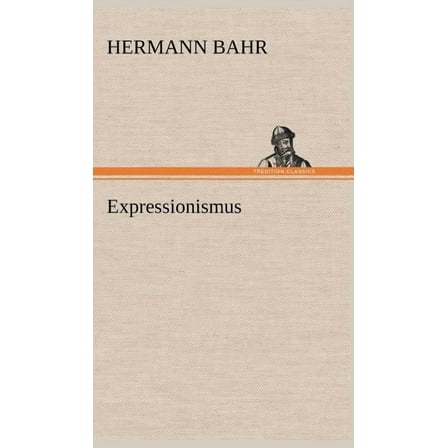 Expressionismus (Hardcover)