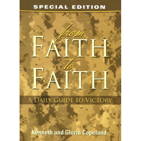 From Faith to Faith: A Daily Guide to Victory (Paperback)
