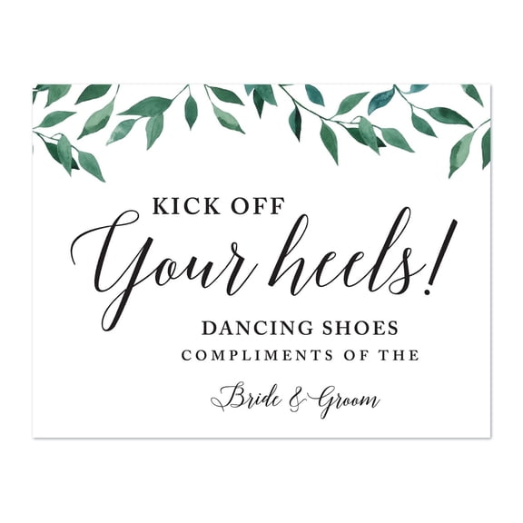 Koyal Wholesale Wedding Party Signs, Natural Greenery, Dancing Shoes - Kick Off Your Heels!, 1-Pack