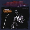 Generations Of Blues, Vol.2: Born In Chicago