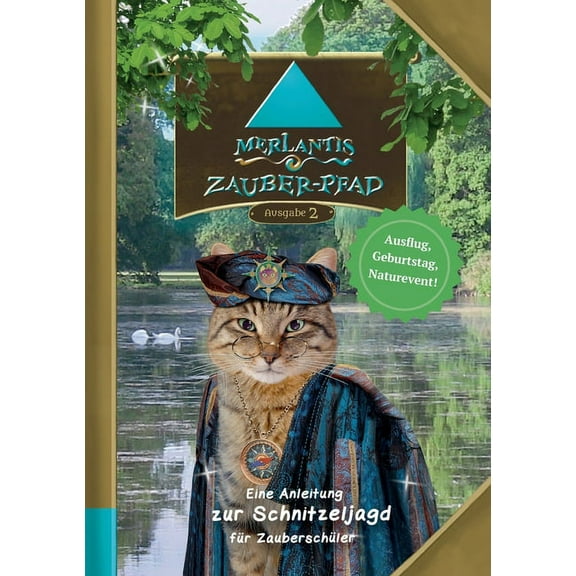 Merlantis-Zauberpfad: Eine Anleitung zur Schnitzeljagd für Zauberschüler (Paperback)