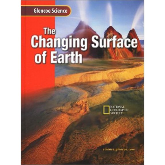 Pre-Owned Glencoe Science: The Changing Surface of Earth (Hardcover)