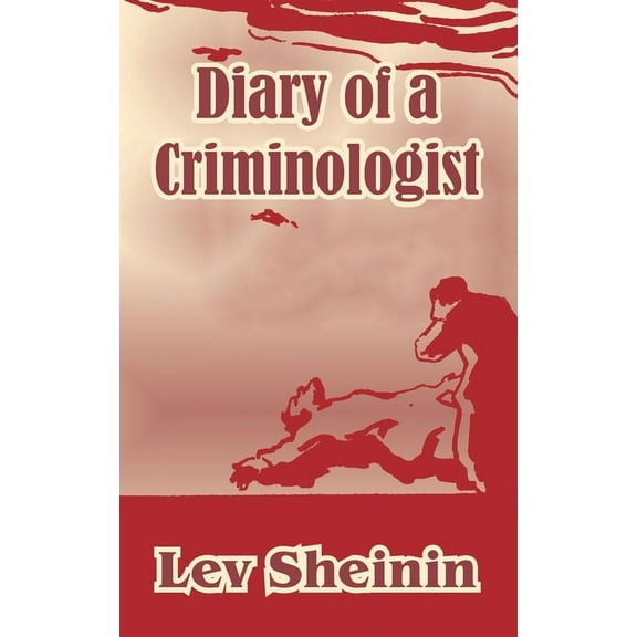 Diary of a Criminologist (Paperback)
