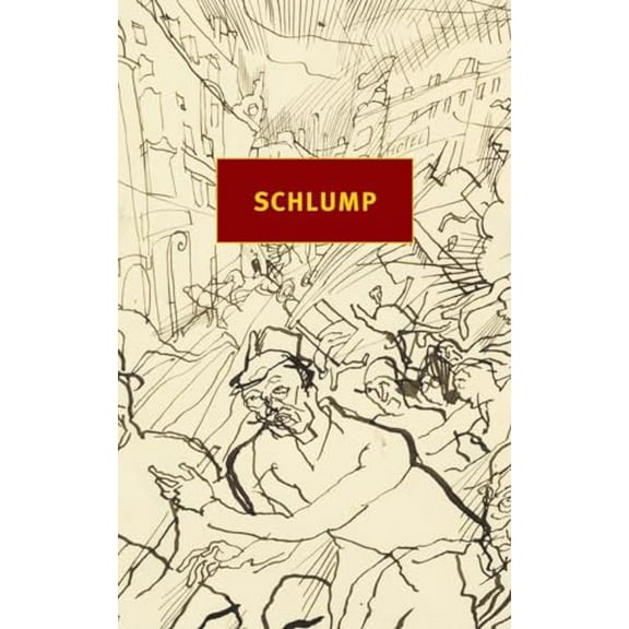 Pre-Owned Schlump (Paperback) 1681370263 9781681370262